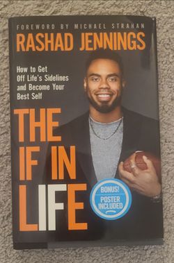 The IF in Life: How to Get Off Life’s Sidelines and Become Your Best Self