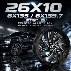 🔥 26x10 6x135 / 6x139.7 ECLIPSE ALLOYS 104 BLACK AND MACHINED Wheels 🔥