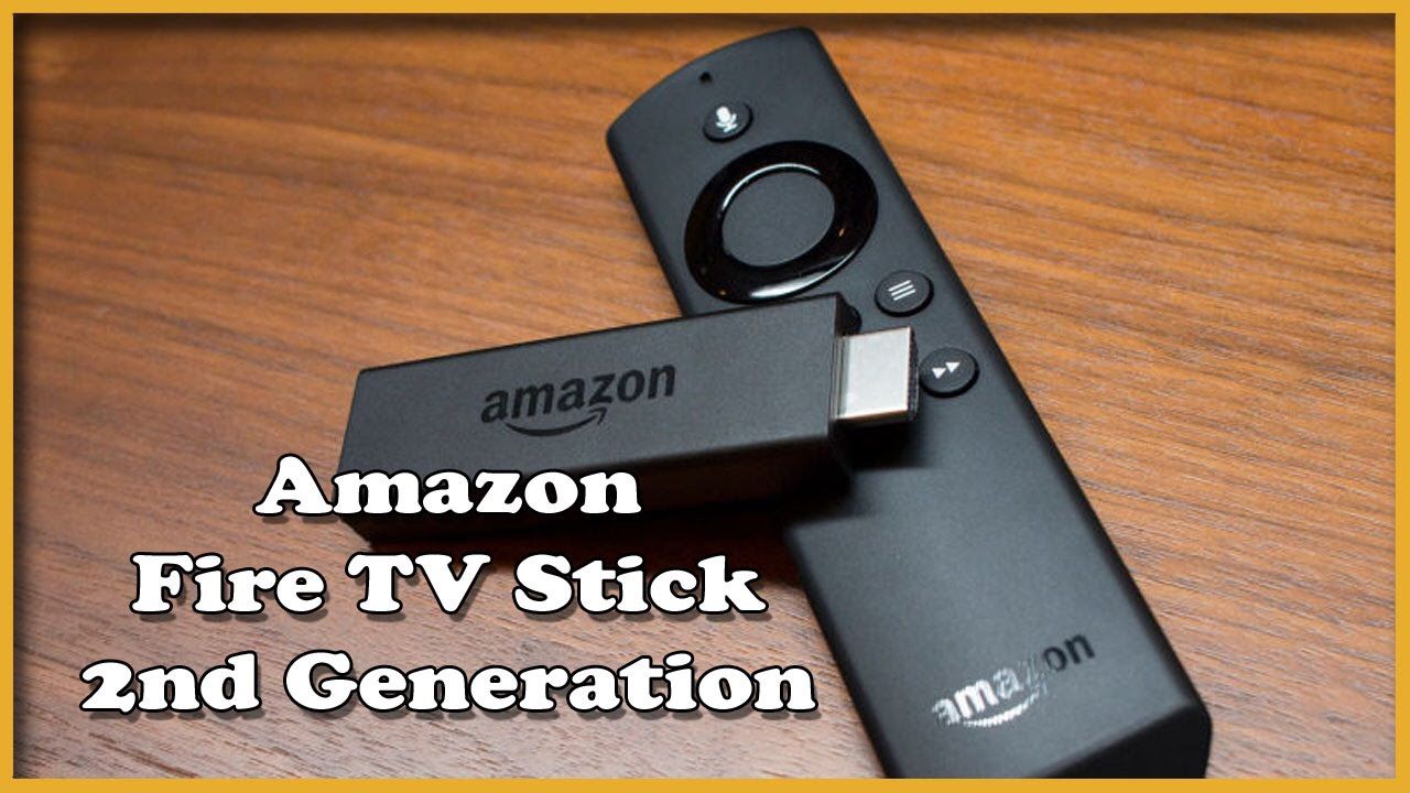 Amazon Fire TV Stick 2nd Generation