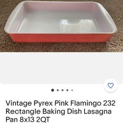 Vintage Pyrex Pink Flamingo 232 8x13 2QT Rectangle Baking Dish/Lasagna Baking Pan.$10