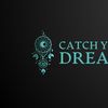 Catch Your Dreams