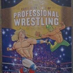 The Comic Book Story of Professional Wrestling BRAND NEW