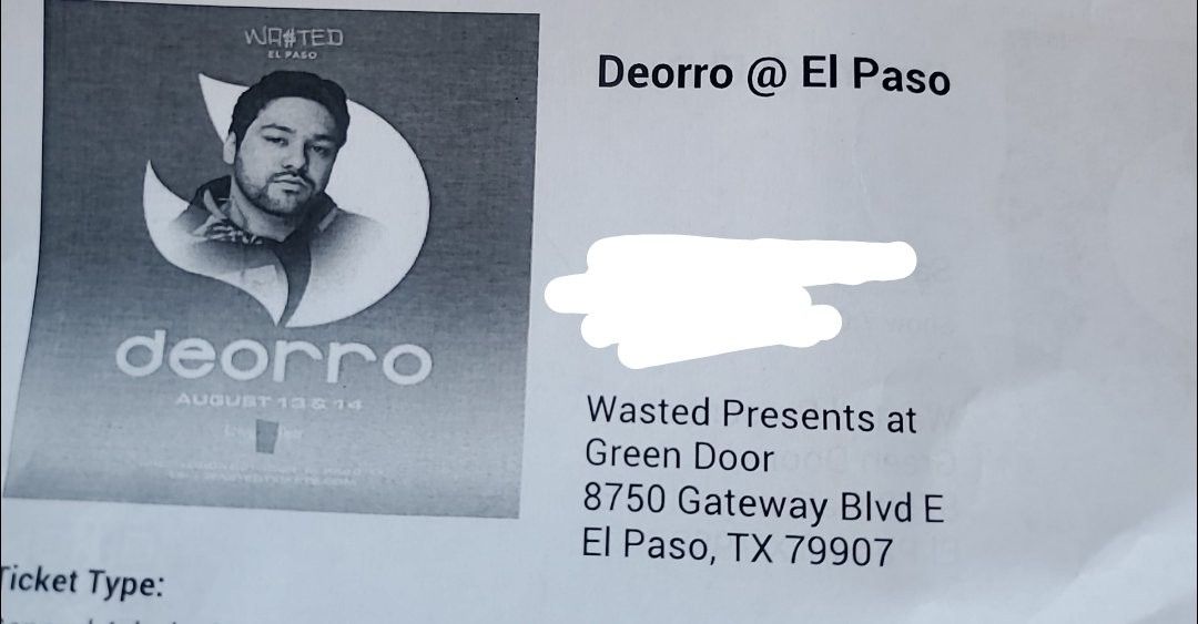 2 Deorro Tickets For SUNDAY!! 