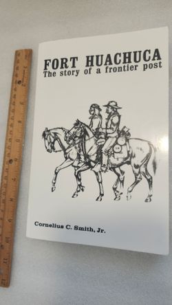 N. Peoria Softcover book Fort Huachuca the story of  a frontier post arizona history Description Has Pickup Location Options
