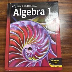 Holt McDougal Algebra 1 Common Core Textbook