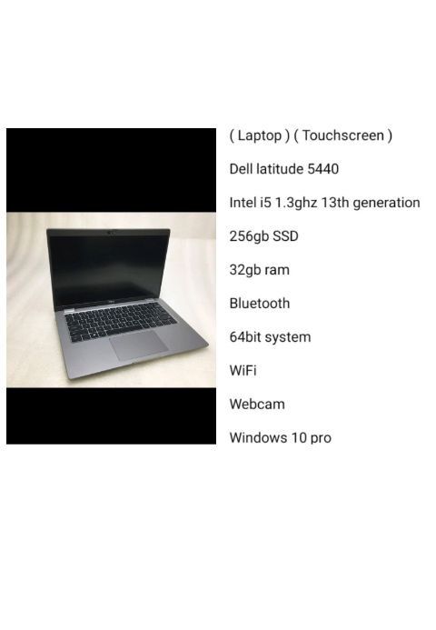 ( Laptop ) ( Touchscreen ) Dell Latitude 5440 Intel i5 1.3ghz 13th Generation Series 32gb Ram 256gb SSD Windows 10 Pro Webcam WiFi
