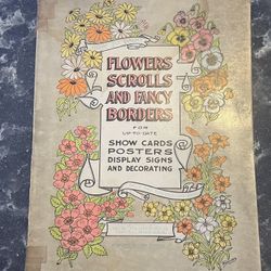 1915 Flowers Scrolls And Fancy Borders Book! 