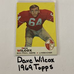 Dave Wilcox San Francisco 49ers Hall of Fame LB 1969 Topps Card. 