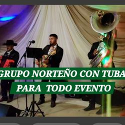 GRUPO NORTEÑO CON TUBA 