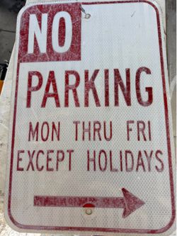 Used no parking sign
