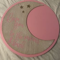 To The Moon And Back Circle Wood Sign