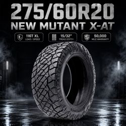 🔥 275/60R20 NEW MUTANT X-AT Tires 🔥