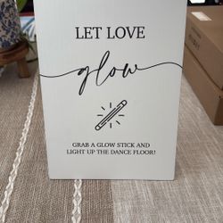 Glow Stick Sign