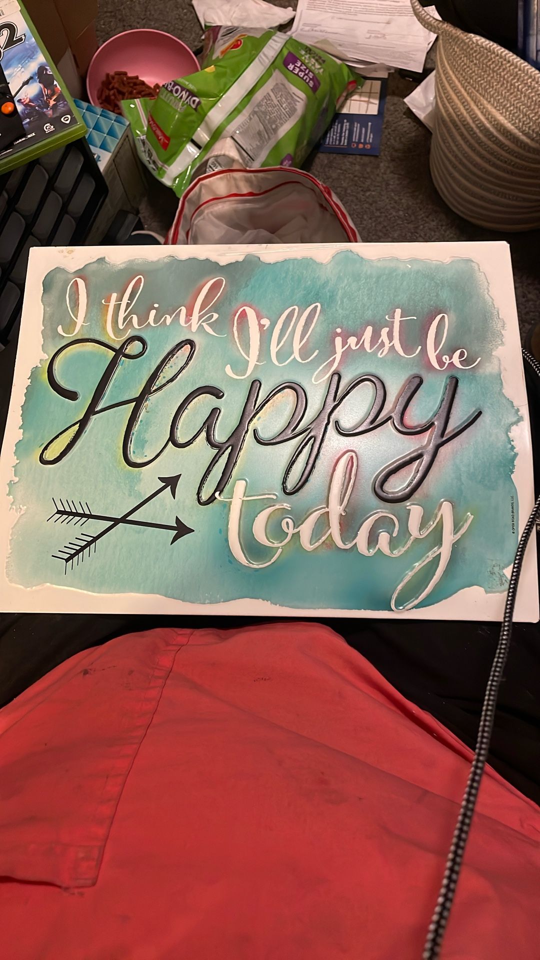 I Think I’ll Just Be Happy Today Metal Sign.  13”x 10”