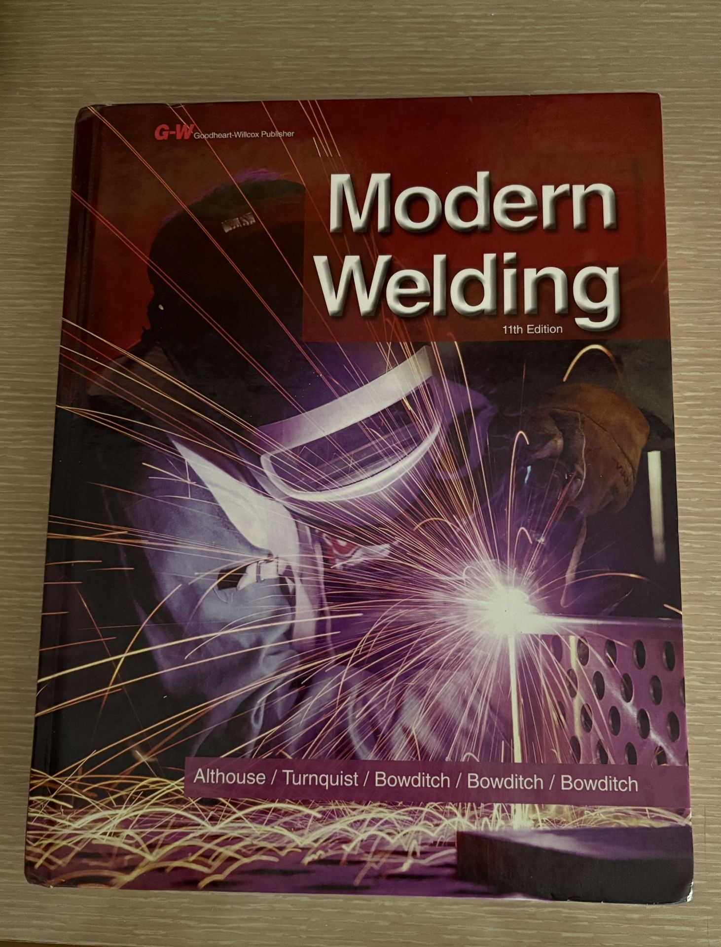 Modern Welding - Hardcover, by Althouse Andrew D. Turnquist Carl H.