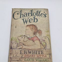 Vintage 1952 Charlotte’s Web By E.B. White Garth Williams Harper and Row Rare