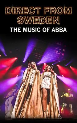 2 Tickets "Direct From Sweden: The Music Of ABBA" @ Pala