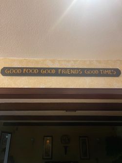 GOOD FOOD GOOD FRIENDS GOOD TIME 46” Long Green Wood Plaque