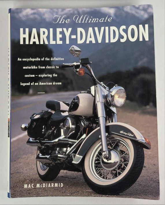 Ultimate Harley Davidson Complete Book Mac McDiarmid Motorbike American Dream
