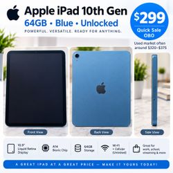 $299$ Apple iPad 10th Generation, 64GB, Blue, Wi-Fi + Cellular and unlocked.