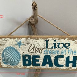 Hemp & Wood Hanging “Live Your Dream At The Beach” Sign on Rope with Raised Shell