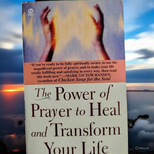 Unlock Your Potential: The Power of Prayer to Heal and Transform Your Life