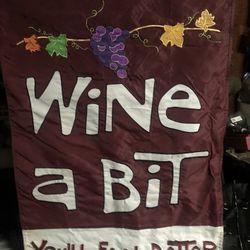 Wine A Bit Yard Scroll Sign