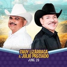 CHUY LIZÁRRAGA Y JULIO PRECIADO 2 BOLETOS DISPONIBLES 🎤🎼