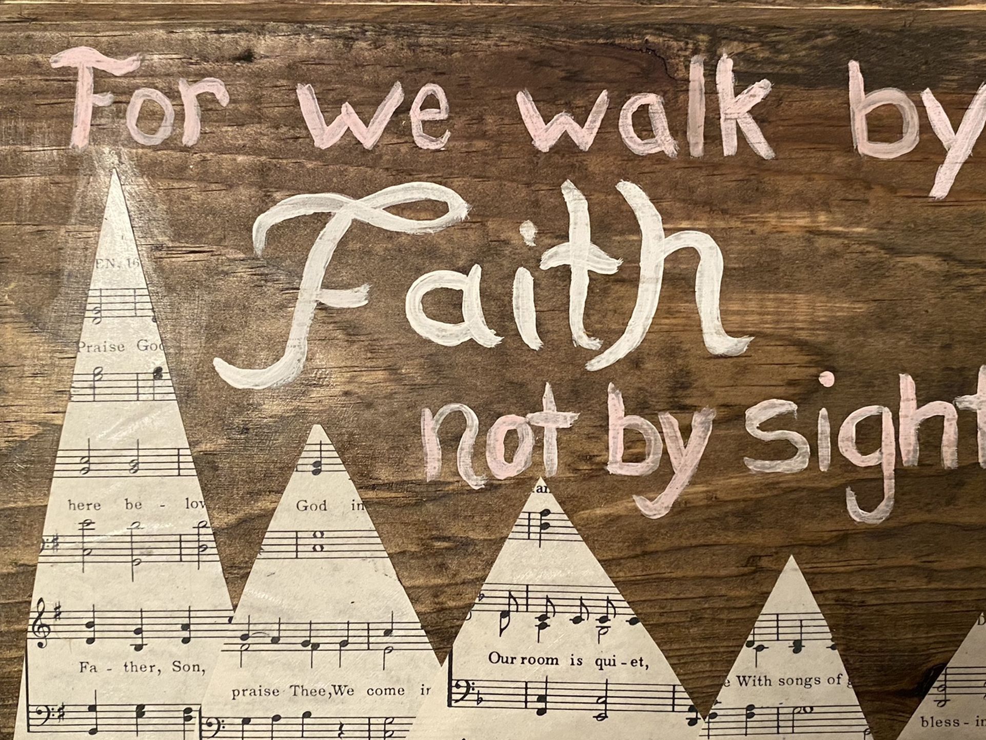 Wood Sign Scripture Bible Verse For We Walk By Faith Not By Sight
