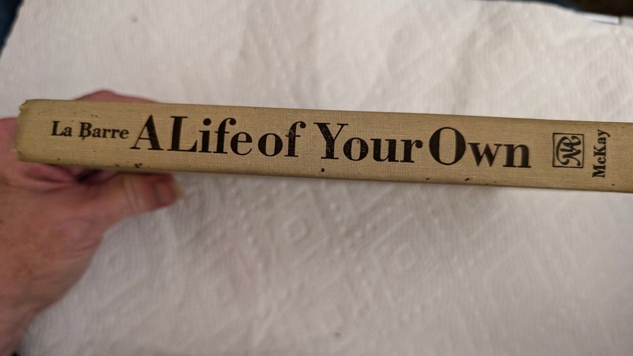 A Life Of Your Own By Harriet La Barre On McKay In 1972. A Woman's Guide To Living Alone. Hardcover 208 Pages. I don't think I ever read this and I've
