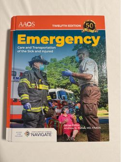 Emergency Care and Transportation of the Sick and injured 12 edition