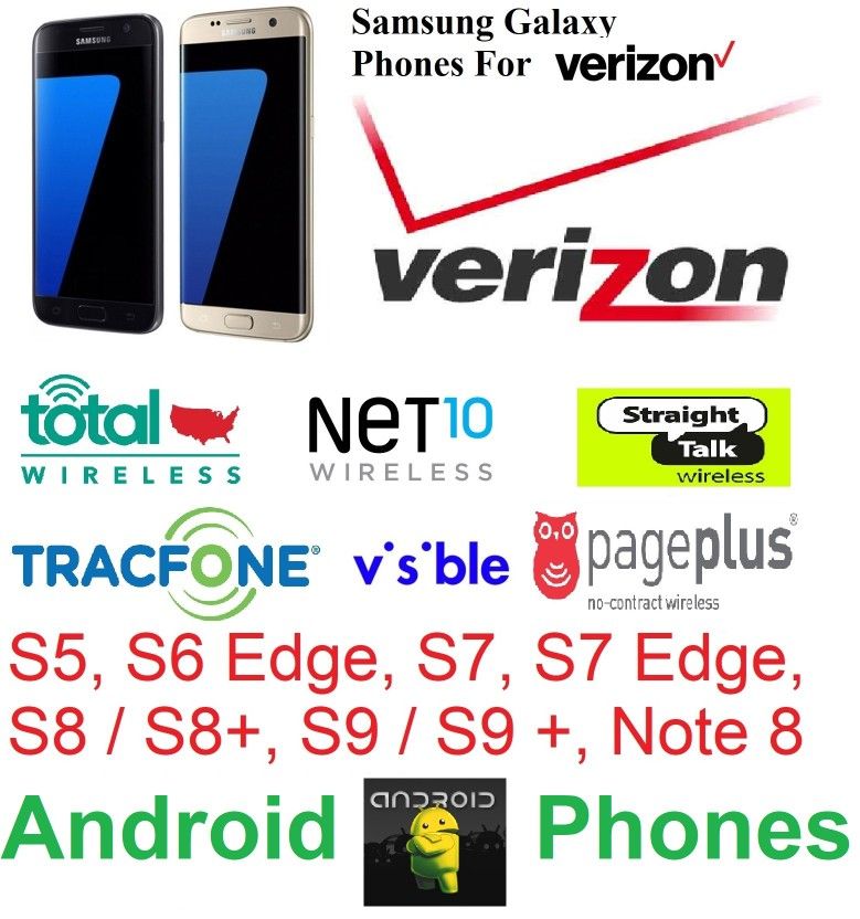Samsung Galaxy smart phones READY VERIZON Red Packet Total US Celullar Straight Talk Page Plus Wireless NET10 S5 S6 S7 S8 S9 S10 Note 8 9 Plus Edge