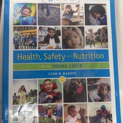 Health, Safety, And Nutrition 