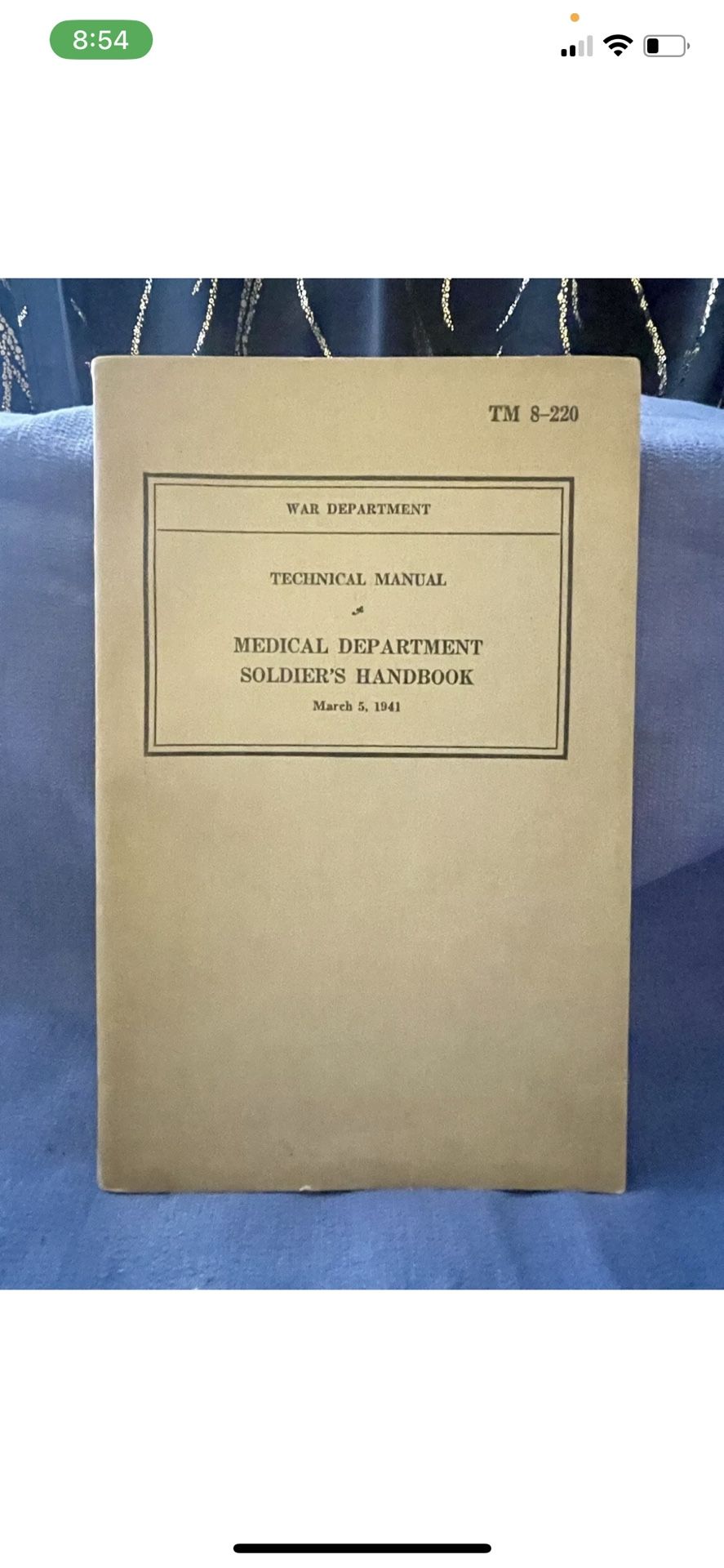 Technical Manual MEDICAL DEPARTMENT SOLDIER'S HANDBOOK, Mar. 1941, TM 8-220