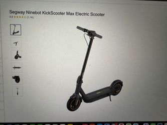 Segway Ninebot Max Scooter . Today price is $150.only pick up