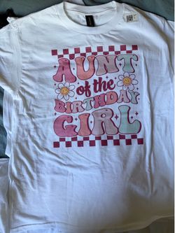 Aunt of the bday girl t shirt