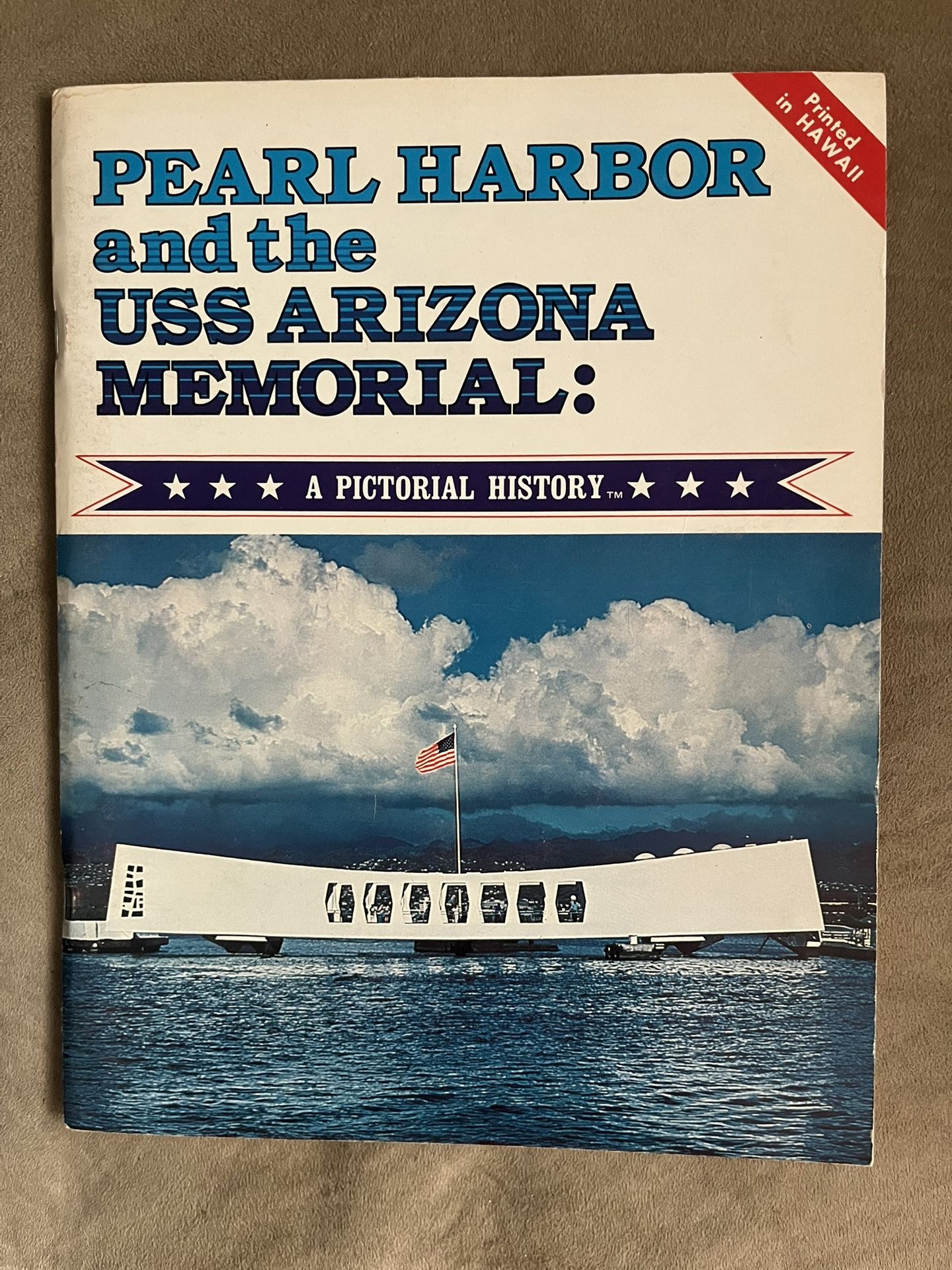 Pearl Harbor And The USS Arizona Memorial Paperback Book