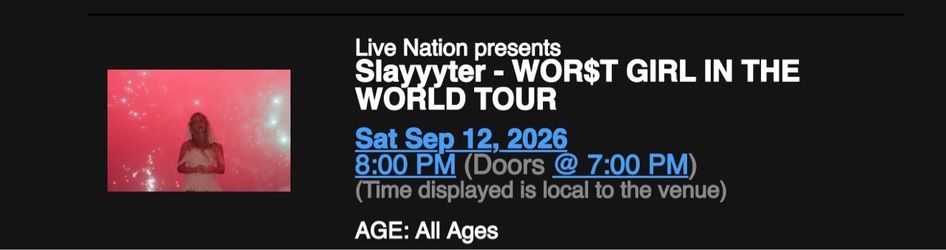 Slayyyter WGIA Tour- (2) San Diego GA tickets