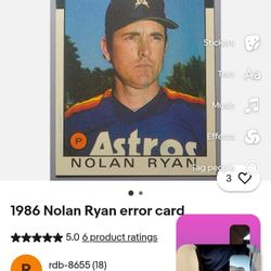 Nolan Ryan Baseball Card Every Pose I Have Each One Up There I Also Have The Nolan Ryan Error Cord About Three Of Them In Excellent Condition Never Be
