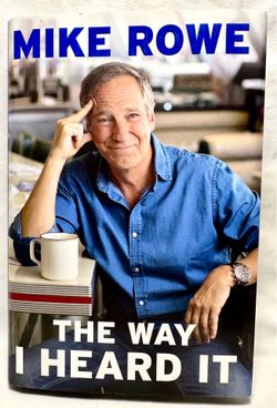 MIKE ROWE Signed Book The Way I Heard It 1st Edition with COA (2019)