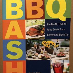 BBQ Bash Cookbook & Party Planning