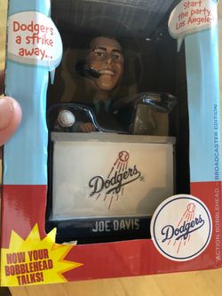Joe Davis - Dodgers announcer - bobble head that talks 😊👍🏼 Must come to H.B