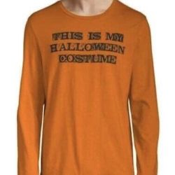 Halloween This Is My Halloween Costume Orange Long Sleeve T Shirt Small NEW in Package!