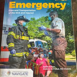 Emergency Care and Transportation Of the Sick and Injured