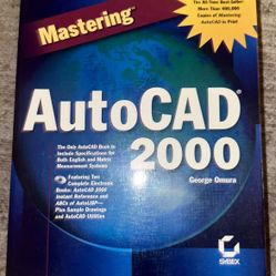 Mastering AutoCAD 2000 With CDROM by Omura, George