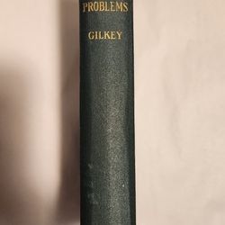1930's Hardcover Solving Life's Everyday Problems by James Gordon Gilkey