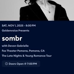 2 - Sombr Tickets For Tonight @ Pomona Fox Theater 