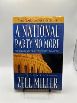 A National Party No More - Zell Miller - Signed