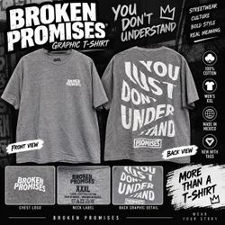 Broken Promises “You Don’t Understand” Graphic T-Shirt Men’s XXL Gray 100% Cotton