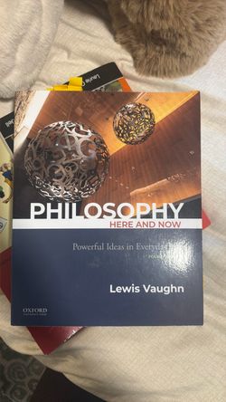 Philosophy here and now fourth edition by lewis vaughn textbook